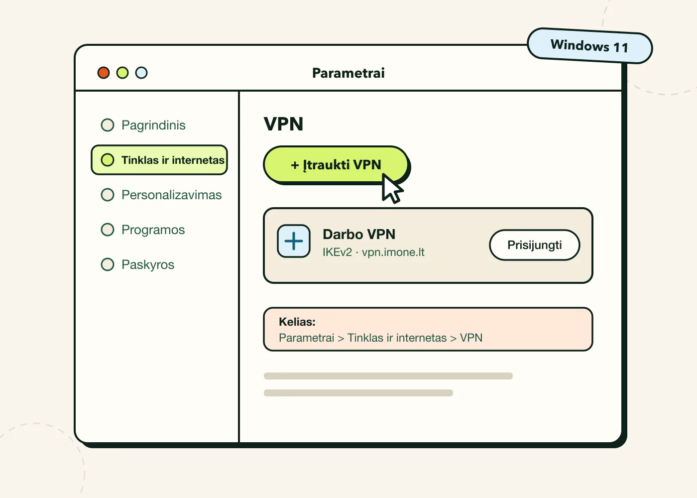Windows 11 parametrų langas su VPN skiltimi ir mygtuku Įtraukti VPN